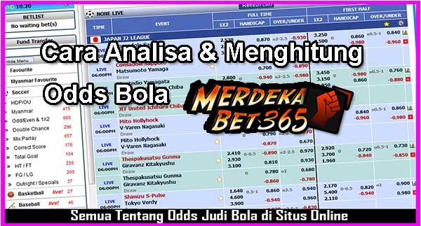 Cara Analisa dan Menghitung Odds Bola