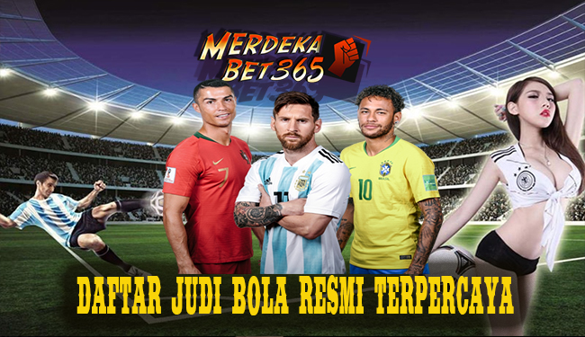 Daftar Judi Bola Online Terpercaya dan Resmi